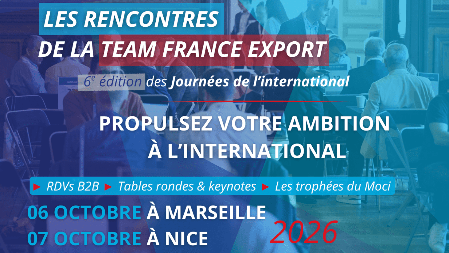 Les rencontres de la Team France Export