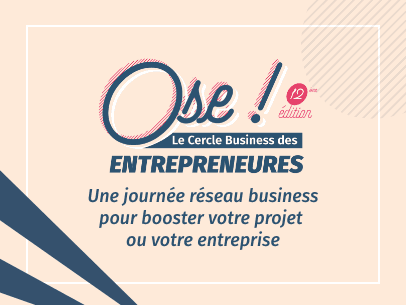 OSE ! Le Cercle Business des Entrepreneures