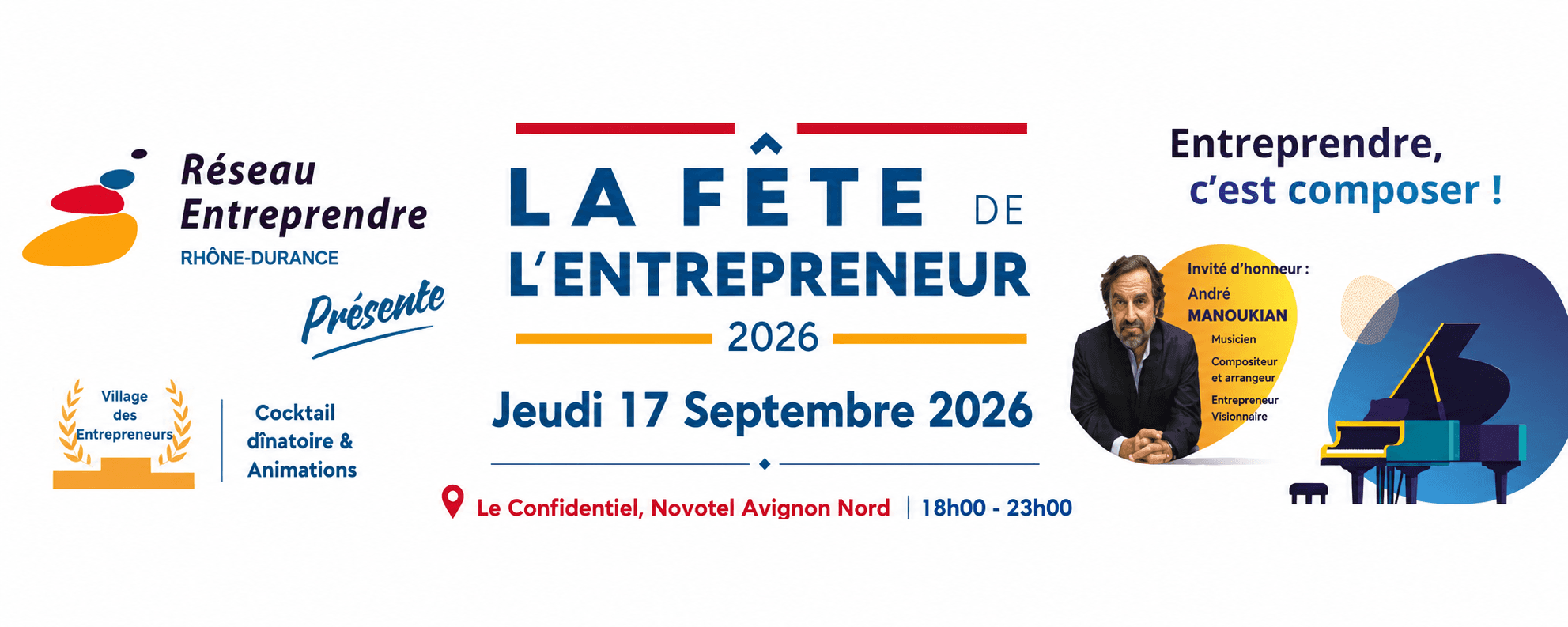 La Fête de l'Entrepreneur 2026, avec André Manoukian