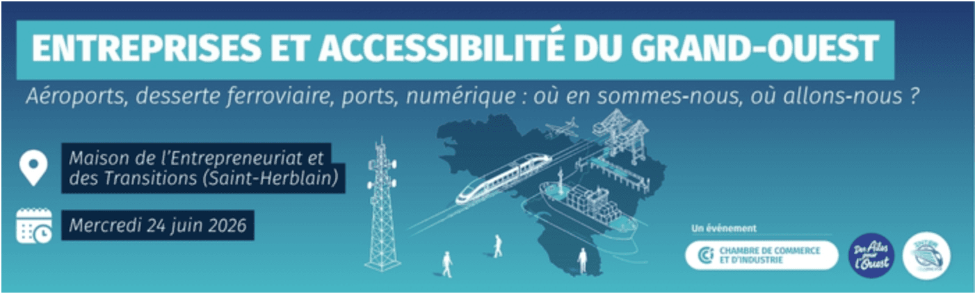 Entreprises et accessibilité du Grand-Ouest