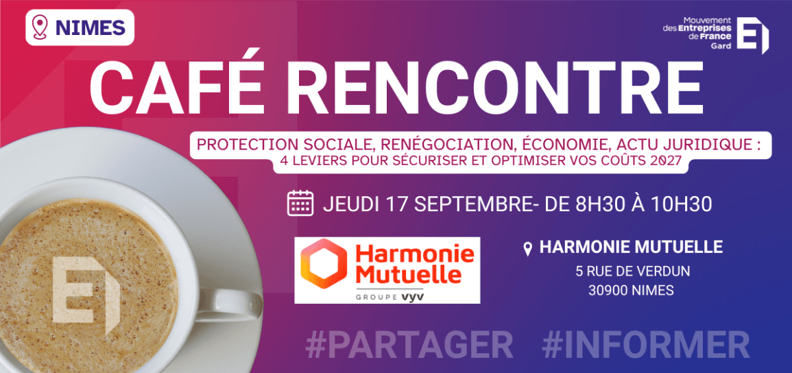 Café Rencontre MEDEF Gard : ce qui attend les entreprises en 2027