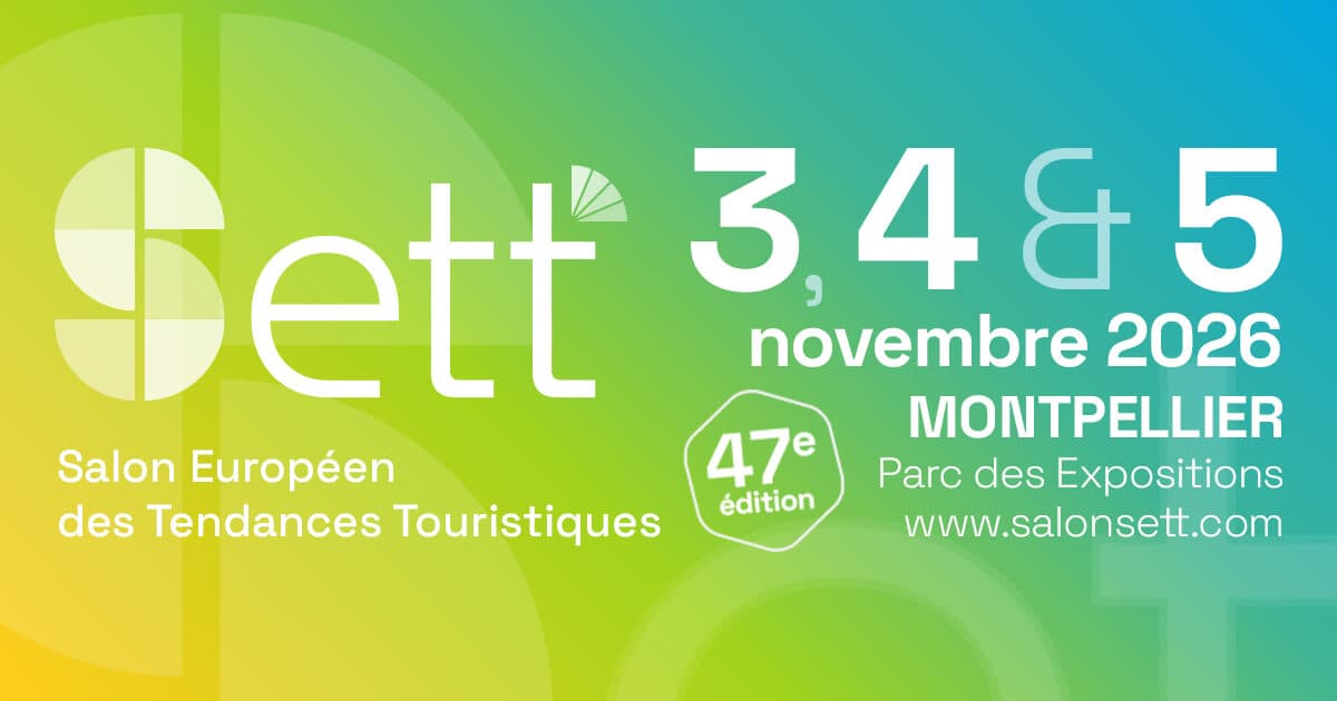 SETT 2026, Salon Européen des Tendances Touristiques